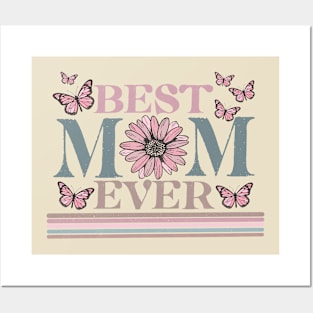 Best Mom Ever Posters and Art